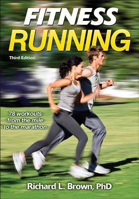 Fitness Running by Brown, Richard L.