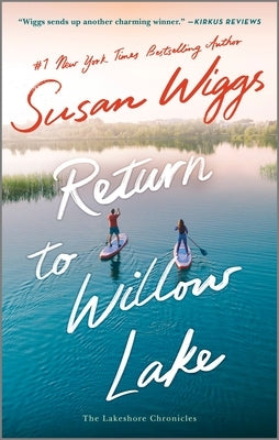 Return to Willow Lake by Wiggs, Susan
