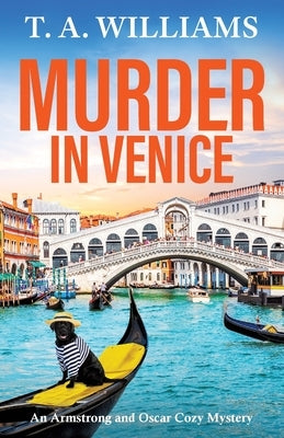 Murder in Venice by Williams, T. A.