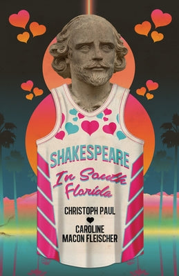 Shakespeare in South Florida by Paul, Christoph