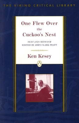 One Flew Over the Cuckoo's Nest: Text and Criticism; Revised Edition by Kesey, Ken