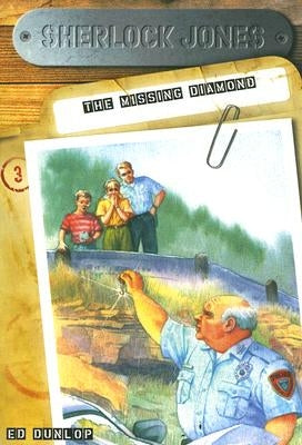 Sherlock Jones: Missing Diamond by Dunlop, Ed