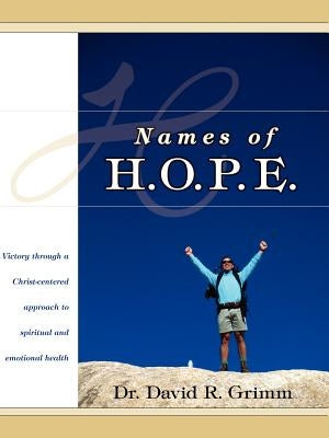 Names of H.O.P.E. by Grimm, David R.