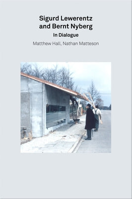 2g Essays: Sigurd Lewerentz and Bernt Nyberg in Dialogue by Lewerentz, Sigurd