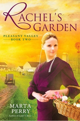 Rachel's Garden by Perry, Marta