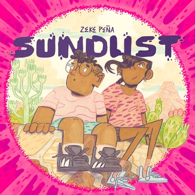 Sundust by PeÃ±a, Zeke
