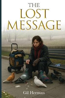 The Lost Message by Herman, Gil