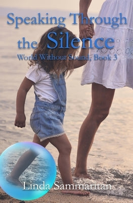 Speaking Through the Silence by Sammaritan, Linda