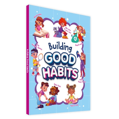 Building Good Habits: Fun Activities for Kids Illustrated and Interactive Activities Teaching Good Habits Ages 5+ [Penguin Early Learning Series] by Books, Penguin