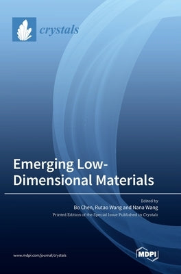 Emerging Low-Dimensional Materials by Chen, Bo