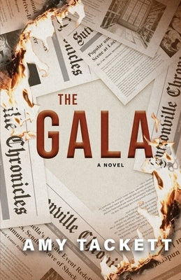 The Gala by Tackett, Amy
