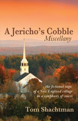 A Jericho's Cobble Miscellany by Shachtman, Tom