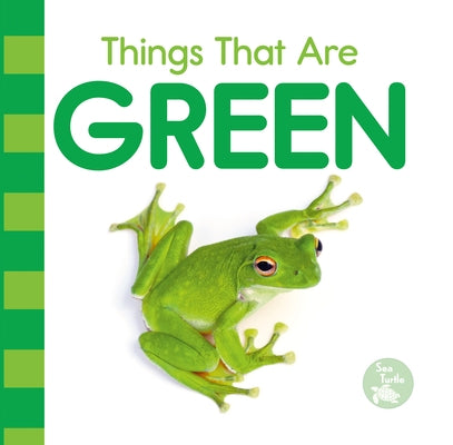 Things That Are Green by Love, Emily