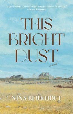 This Bright Dust by Berkhout, Nina