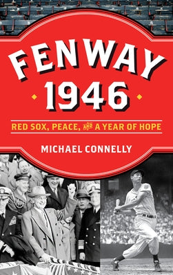 Fenway 1946 by Connelly, Michael