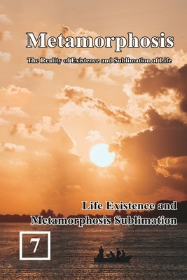 Life Existence and Metamorphosis Sublimation: 蛻變：生命存在與昇華的實相 by Shan Tung Chang