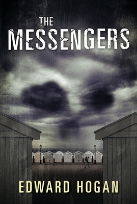The Messengers by Hogan, Edward