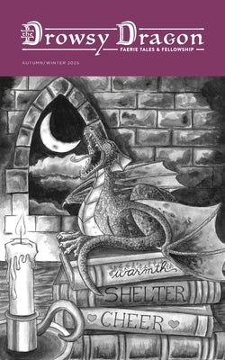 The Drowsy Dragon: Volume 1 by Scrivener, E. R.