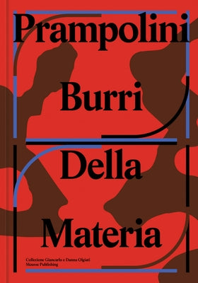 Prampolini Burri: Della Materia by Prampolini, Enrico