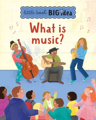 What is music? by Walden, Sarah