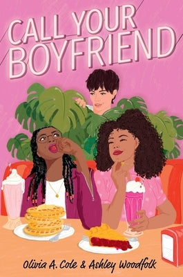 Call Your Boyfriend by Cole, Olivia a.
