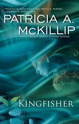 Kingfisher by McKillip, Patricia A.