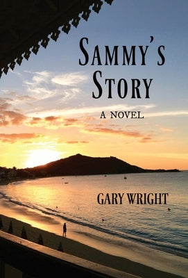 Sammy's Story by Wright, Gary