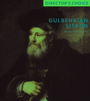 Gulbenkian Lisbon: Director's Choice by Pimentel