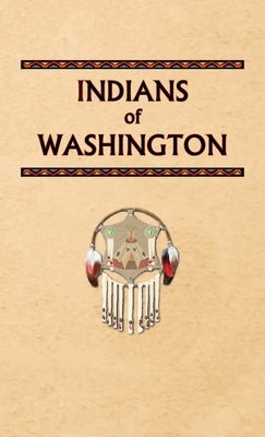 Indians of Washington by Ricky, Donald