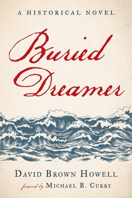 Buried Dreamer by Howell, David Brown