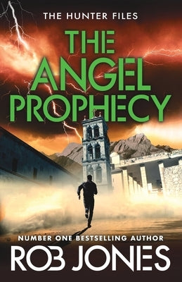 The Angel Prophecy by Jones, Rob