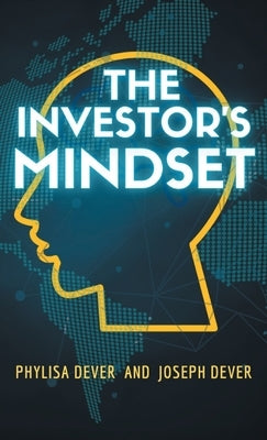 The Investors Mindset by Dever, Phylisa