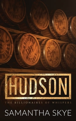 Hudson: A Single Dad Small Town Romance by Skye, Samantha