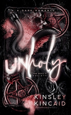 Unholy by Kincaid, Kinsley