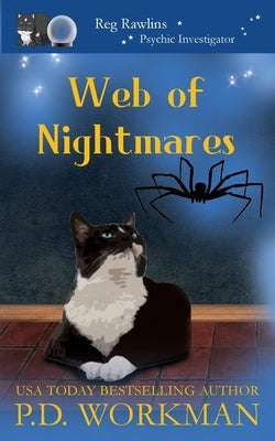 Web of Nightmares by Workman, P. D.