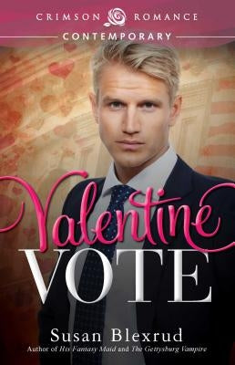 Valentine Vote by Blexrud, Susan