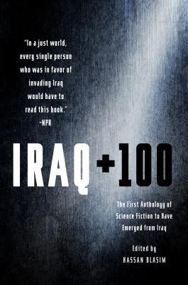 Iraq + 100 by Blasim, Hassan