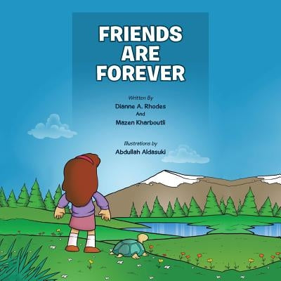 Friends Are Forever by Rhodes, Dianne A.