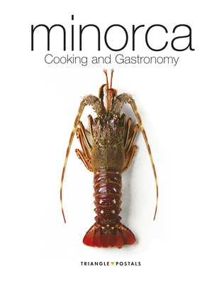 Minorca: Cooking and Gastronomy by Aleu Amat, Oriol