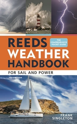 Reeds Weather Handbook 3rd Edition: The Comprehensive Pocket Guide by Singleton, Frank