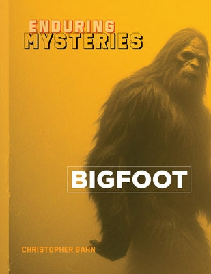 Bigfoot by Bahn, Christopher