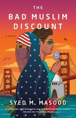 The Bad Muslim Discount by Masood, Syed M.
