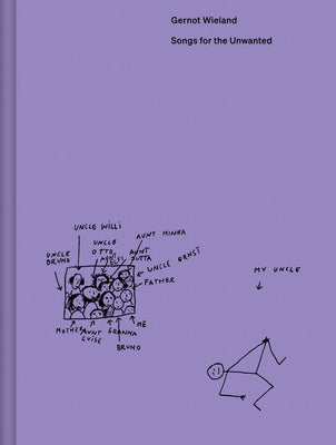 Gernot Wieland: Songs for the Unwanted by Wieland, Gernot