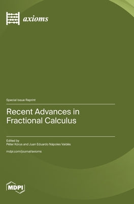 Recent Advances in Fractional Calculus by KÃ³rus, PÃ©ter