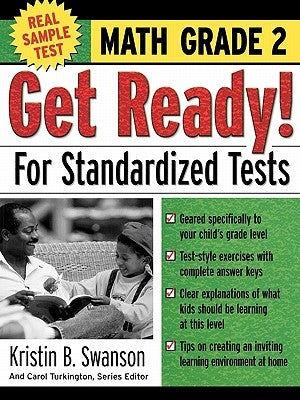 Get Ready! for Standardized Tests: Math Grade 2 by Swanson, Kristin B.