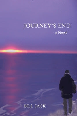 Journey's End by Jack, Bill