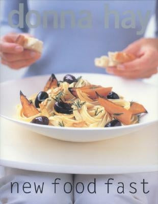 New Food Fast by Hay, Donna