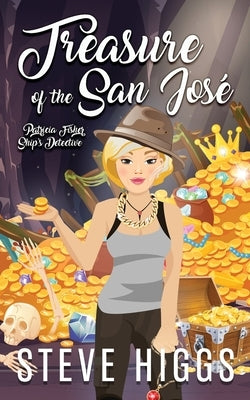 Treasure of the San José by Higgs, Steve