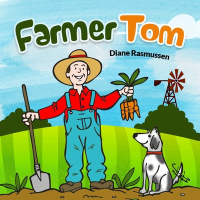 Farmer Tom by Rasmussen, Diane