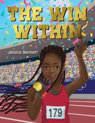 The Win Within by Bennett, Jessica